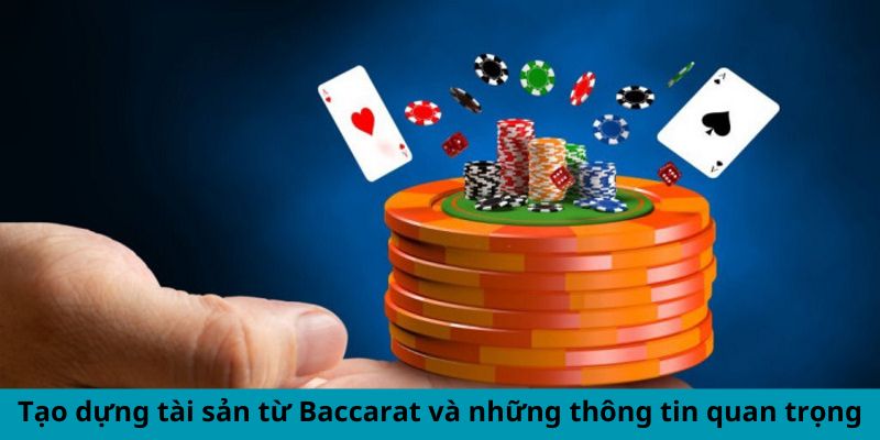 Những bí quyết để làm giàu từ Baccarat